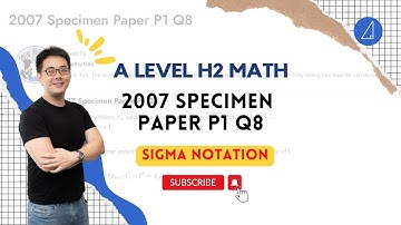 [Sigma Notation] 2007 Specimen Paper P1 Q8 - H2 Math Tuition @ Tim Gan Math
