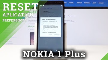NOKIA 1 Plus How to Reset App Preferences