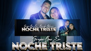 Noche Triste Grupo BerEn & Bomba Blanca chords