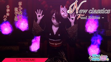 [MEGAMIX+/NEW CLASSICS MOD] Close and Open, Demons and the Dead -F2nd Edition-(Extreme 8★)