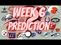 NFL WEEK 6 Predictions!
