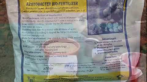 Use of Bio Fertilizers - Azotobacter .... ...