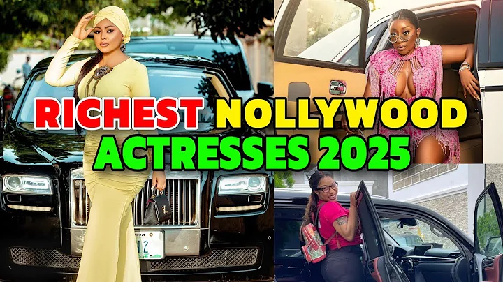 Top Richest Nollywood Actresses 2025 & Their Networth, Cars & Houses 
