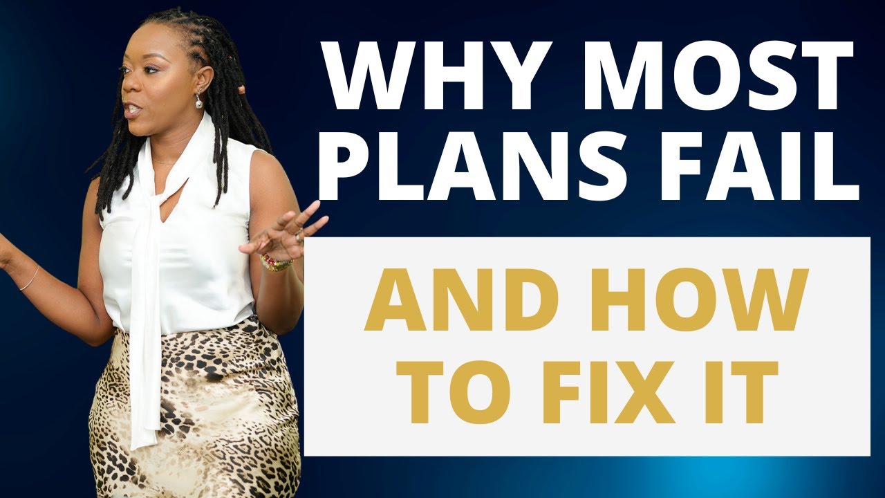 Why Most Plans Fail — And How to Fix Yours - YouTube