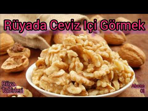 Rüyada Ceviz Içi Görmek / Rüya Tabirleri ve Yorumları