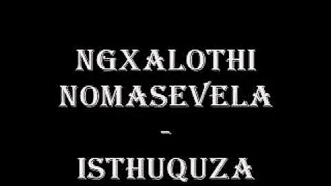 Ngxalothi nomaseleva Isithuquza Full album