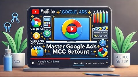 How to Create Google MCC Account - Google Ads Manager Account for Agency