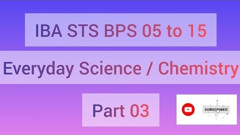 Everyday Science Mcqs Part 03 |IBA STS BPS 05 to 15 | Important Mcqs  #everyday_science_mcqs