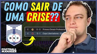 ESTRATÉGIAS para SAIR de UMA CRISE no Football Manager | Episódio 40 | FM 23