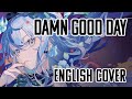 Damn Good Day【ENGLISH COVER】【hololive/星街すいせい】