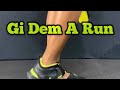 How 2 do: Gi Dem A Run Dance Move