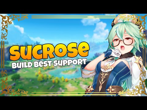 SUCROSE build best support - Genshin Impact
