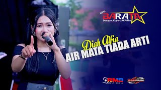 Air Mata Tiada Arti -  Diah Alfia  - NEW BARATA   Live Citeurep Bogor