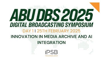 ABU DBS 2025 -  Innovation in Media Archive and AI Integration