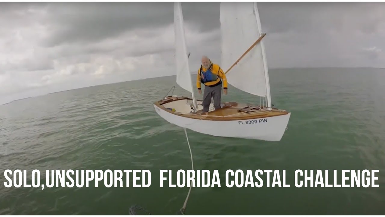 Solo, Unsupported: Sailing Florida’s Coast in the WaterTribe Challenge (Core Sound 17 Expedition)