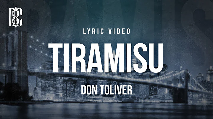 Don Toliver - Tiramisu | Lyrics