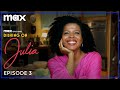 Dishing On Julia Official Podcast Season 2 | Episode 3 | Max