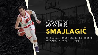 Sven Smajlagić I 2023/24 I BC Mestre