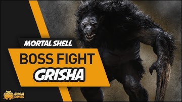 Mortal Shell - Grisha Boss Fight