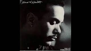 Video thumbnail of "Howard Hewett - If I Could Only Have That Day Back (Elektra Records Remix)"