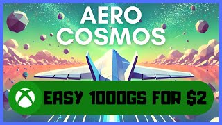 Aero Cosmos xbox Achievement Guide  Easy 1000gs For 2