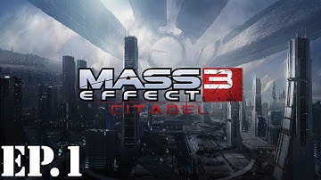 Mass Effect 3: Citadel - Part 1: Dinner Plans - Walkthrough / Let