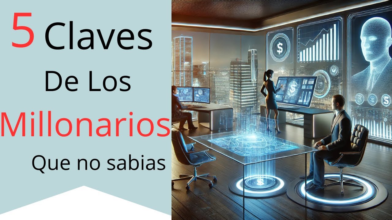 Las 5 claves que los millonarios están utilizando en 2025 para generar ...