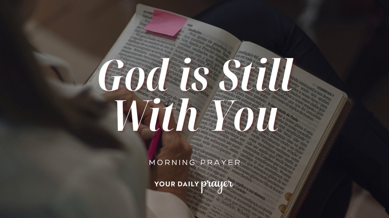 God Is Closer Than You Think | Your Daily Prayer