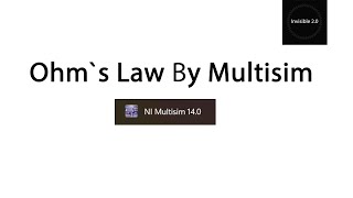 Ohm`s Law by Multisim