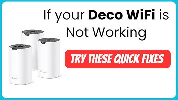 Deco Wifi Not working? Try This