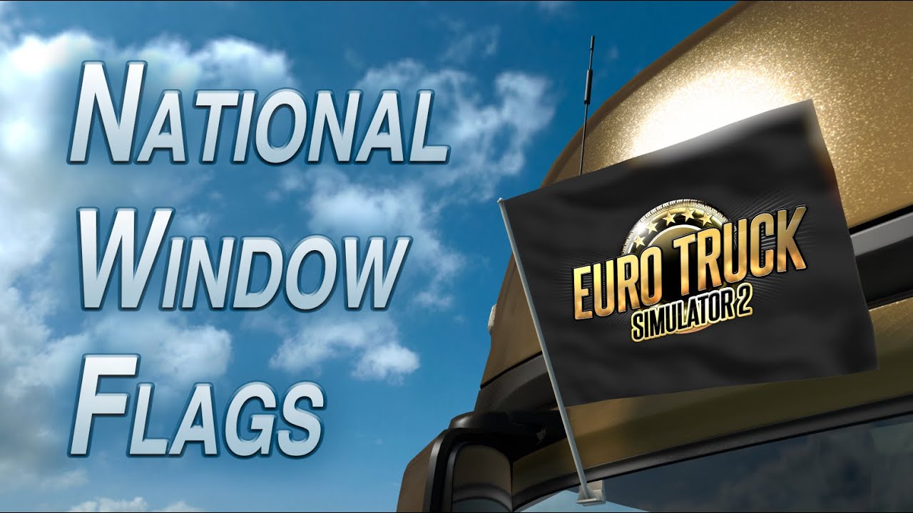 Euro truck simulator 2 - national window flags download Euro truck simulator 2 - national window flags download