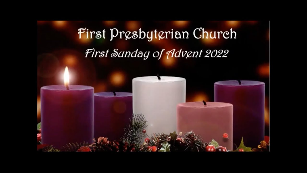 First Presbyterian Church 11 27 22