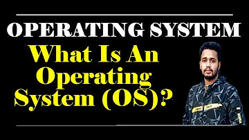 অপারেটিং সিস্টেম (OS) কি? | What is an Operating System (OS)?