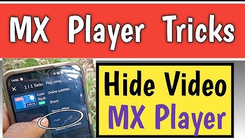 New MX PLAYER Tricks 2020,Hide Videos inside mx player