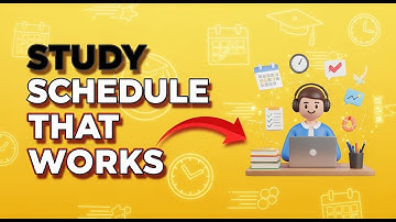 How to Create a Study Schedule That Actually Works