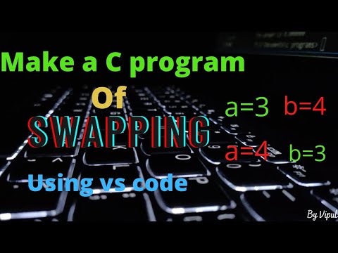 Swapping of 2 Numbers || C Programming in vs code || Swapping ka c program kese banaye!!