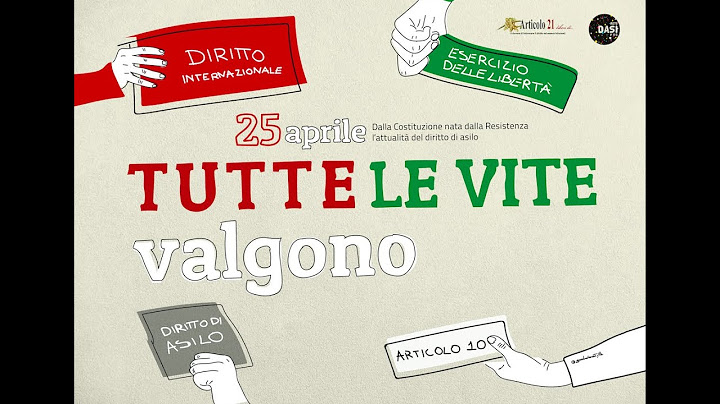 Tutte le vite valgono - 25 Aprile ieri e oggi