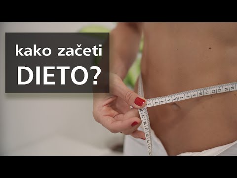 Kako začeti dieto? Midva narediva tole...