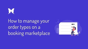 Kreezalid: How to manage your order types on a booking marketplace