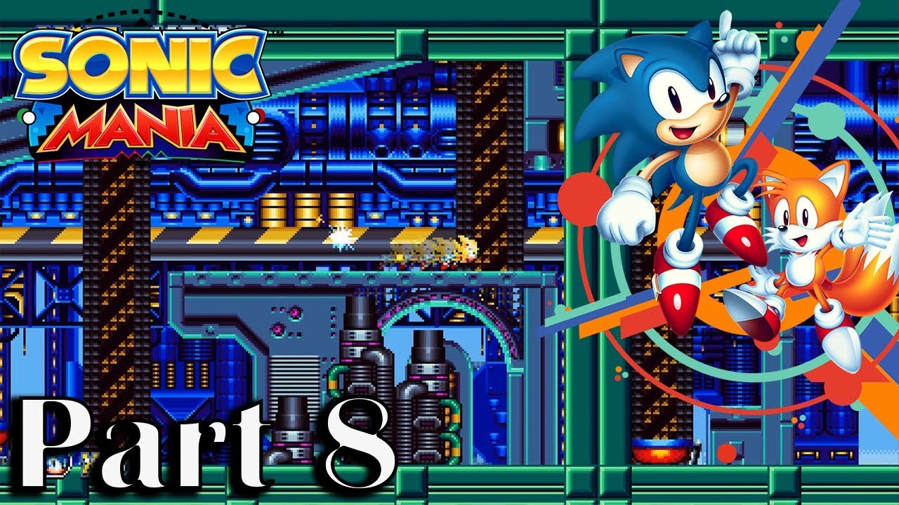 Sonic Mania Part 8: Finally Able to Listen to That Super Music - YouTube