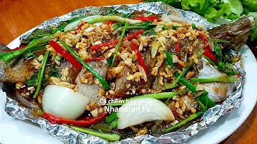 CÁ CHẼM HẤP NƯỚC TƯƠNG XÌ DẦU - Thơm Ngon Đậm Đà Dễ Làm Tại Nhà |Nhamtran FV