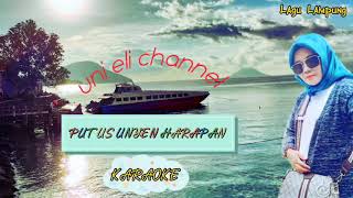 PUTUS UNYEN HARAPAN || KARAOKE LIRIK || LAGU LAMPUNG