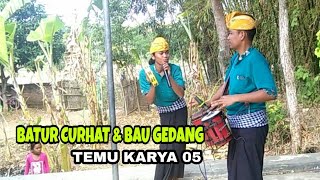 Lagu sasak Batur curhat & Bau gedang || Cilokaq Temu karya 05