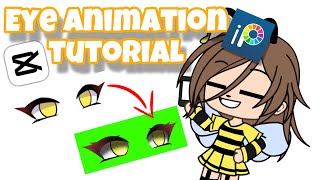 Eye animation tutorial|| CapCut and ibisPaint X || gacha life