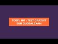 Toefl ibt  test gratuit sur globalexam