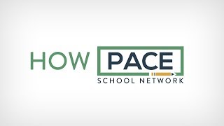 PACE School Network | HOW | Promotional Video