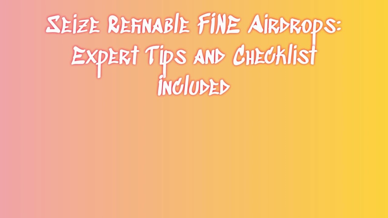 2 FREE Airdrops You Should Do Now - Make $18 From These Refinable FINE Crypto Airdrops