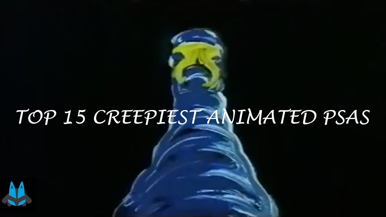 Top 15 Creepiest Animated PSAs - YouTube
