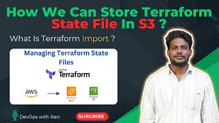 AWS DevOps Day 32: Save Terraform State in S3 | Import Existing AWS Resources