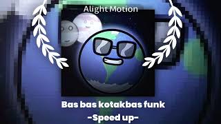 Bas Bas Kotakbas Funk-Speed Up-